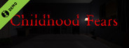 Childhood Fears Demo