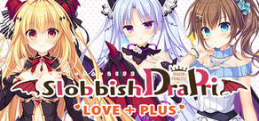 Slobbish Dragon Princess LOVE+PLUS