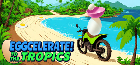 Eggcelerate! to the Tropics Cover Image