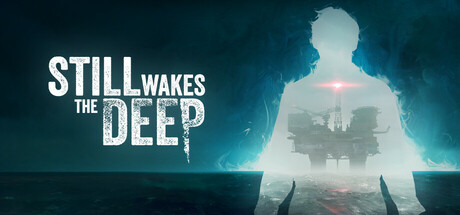 Still Wakes the Deep — Steam header