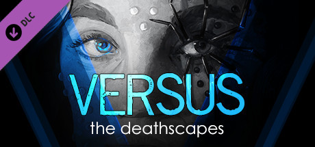 VERSUS: The Deathscapes - Fated Babel Database banner image