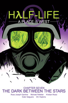 Half-Life: A Place in the West - Chapter 7