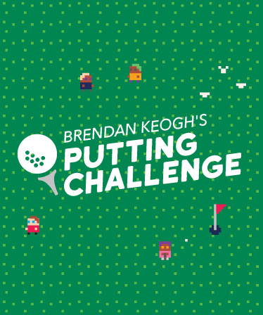 Brendan Keogh's Putting Challenge