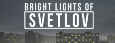 Bright Lights of Svetlov