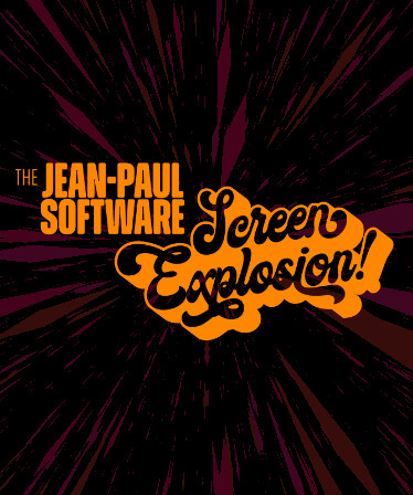 The Jean-Paul Software Screen Explosion