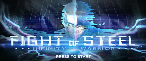 Fight of Steel: Infinity Warrior video 1