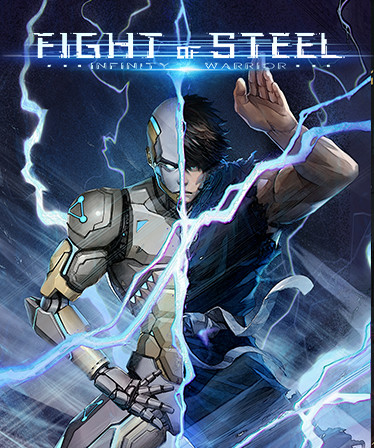 Fight of Steel: Infinity Warrior