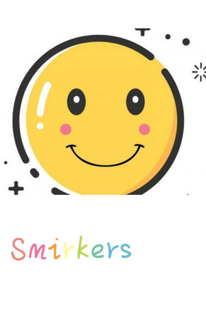Smirkers