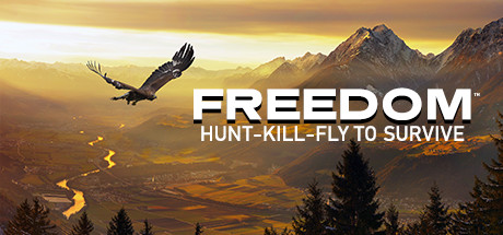 FREEDOM: Hunt Kill Fly banner