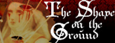 The Shape On The Ground (Steam Edition)