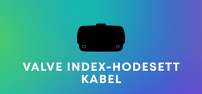 Valve Index® – Reservekabel