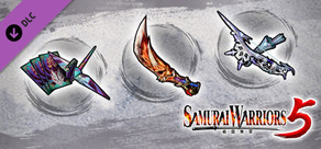 SAMURAI WARRIORS 5 - Additional Weapon set 1