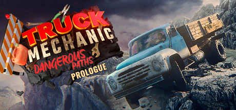 Truck Mechanic: Dangerous Paths - Prologue Cover Image