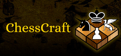 ChessCraft by Stuart Spence - Steam game