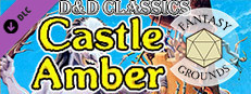 Fantasy Grounds - D&D Classics: X2 Castle Amber (Basic) Small Capsule Image