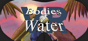 Bodies of Water VR