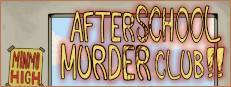 After School Murder Club!!