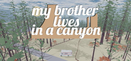 my brother lives in a canyon Cover Image