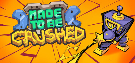 Made to be Crushed banner image