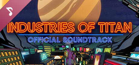 Industries of Titan OST banner