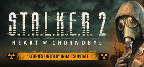 S.T.A.L.K.E.R. 2: Heart of Chornobyl