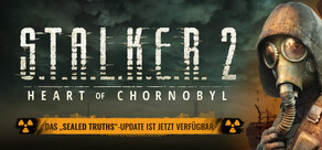 S.T.A.L.K.E.R. 2: Heart of Chornobyl