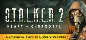 S.T.A.L.K.E.R. 2: Heart of Chornobyl