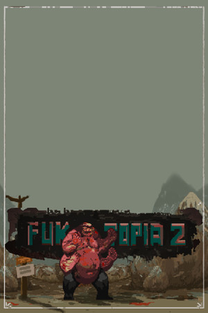 FukTopia 2