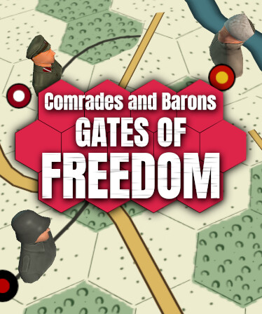 Comrades and Barons: Gates of Freedom