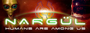 NARGUL - Humans are among us