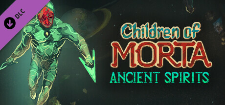 Children of Morta: Ancient Spirits banner image