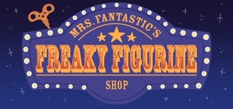 Mrs. Fantastic's Freaky Figurine Shop Cheat Engine/CT