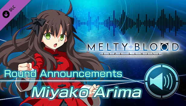 MELTY BLOOD: TYPE LUMINA - Miyako Arima Round Announcements on Steam