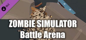 Zombie Simulator - Battle Arena DLC