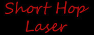 Short Hop Laser