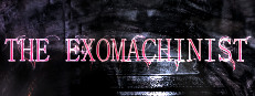The Exomachinist