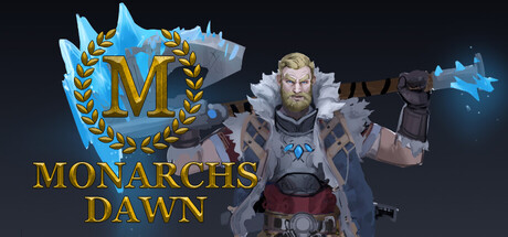 Monarchs Dawn - similar game to Glory by Jason