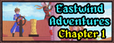 Eastwind Adventures: Chapter 1