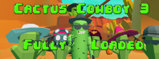 Cactus Cowboy 3 - Fully Loaded