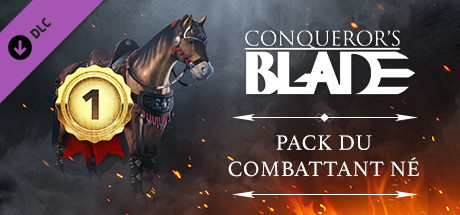 Conqueror's Blade - Battle Born Bundle