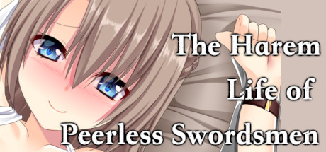 The Harem Life of Peerless Swordsmen banner image