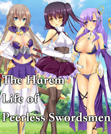 The Harem Life of Peerless Swordsmen