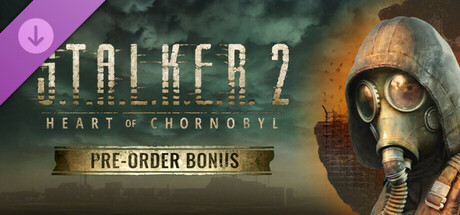 S.T.A.L.K.E.R. 2: Heart of Chornobyl - Pre-order Bonus game cover