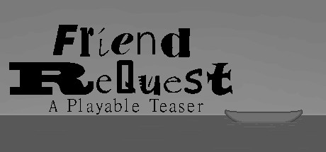 Friend ReQuest - A Playable Teaser Cheat Engine/CT