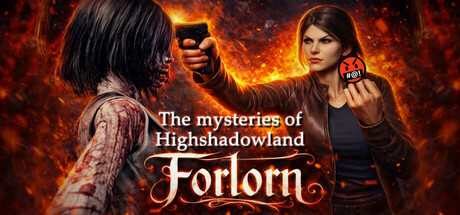 Forlorn: The mysteries of Highshadowland steam charts