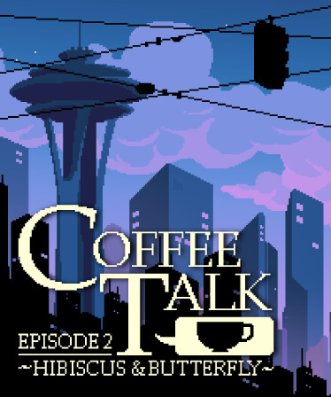 Coffee Talk Episode 2: Hibiscus &amp; Butterfly