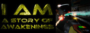 I Am - a story of awakenings