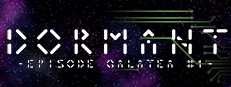 Dormant - Episode Galatea #1 -