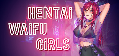 Hentai Waifu Girls Cheat Engine/CT