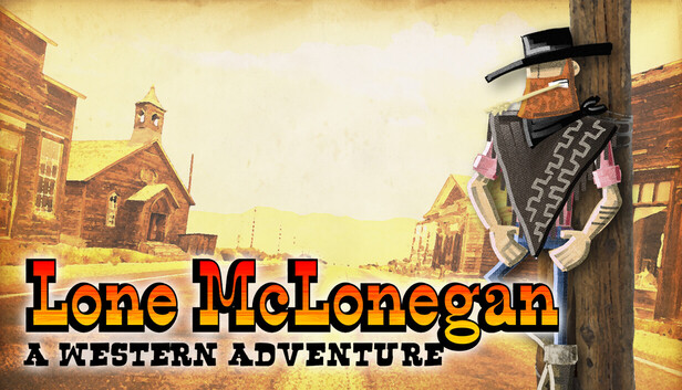 Lone McLonegan : A Western Adventure
